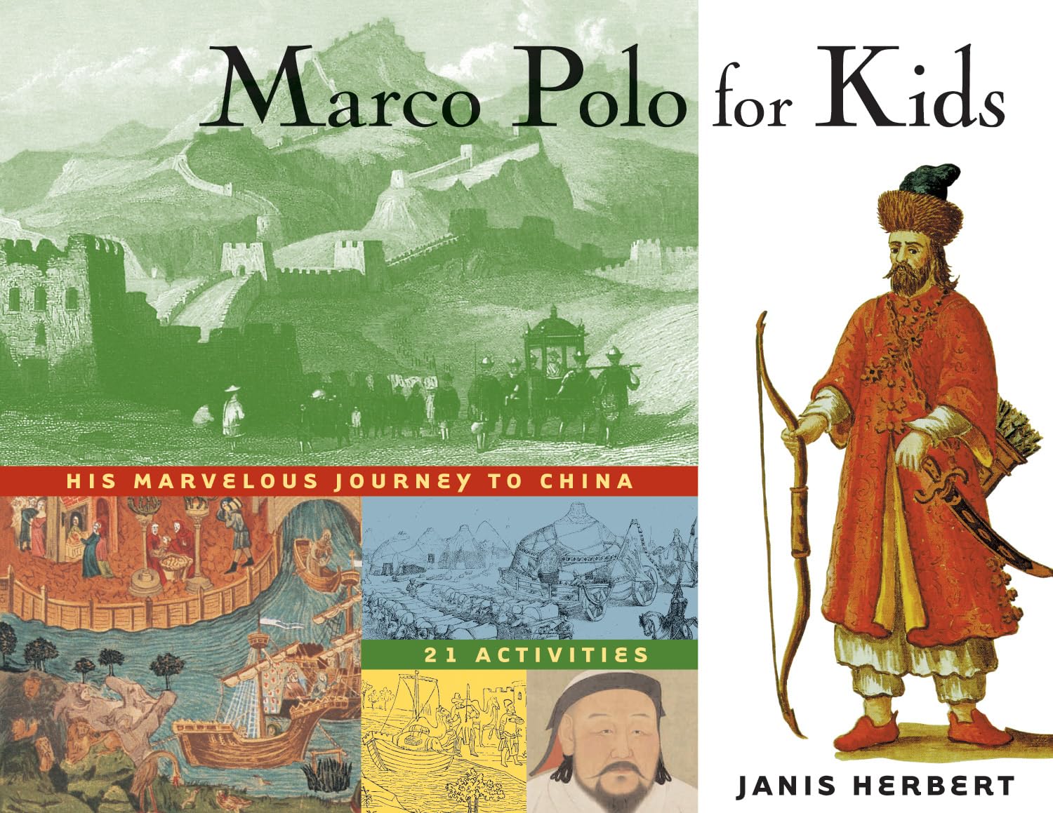 Marco Polo for Kids: His Marvelous Journey to China, 21 Activities: His Marvelous Journey to China, 21 Activities Volume 8 Politics & History
