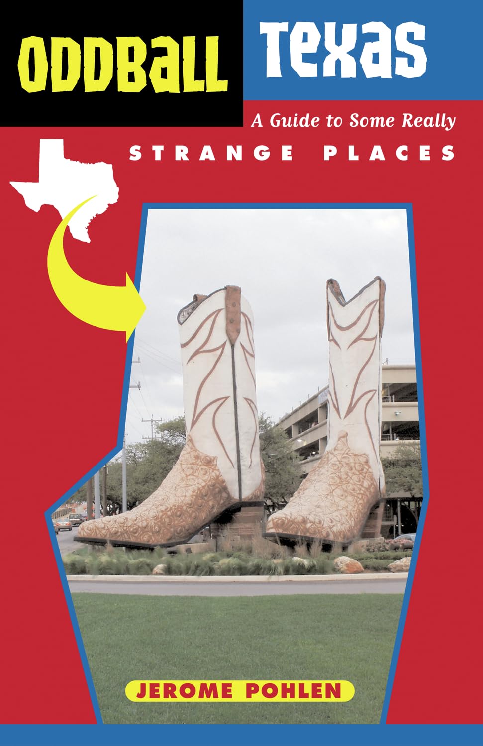 Oddball Texas: A Guide to Some Really Strange Places (Oddball series) Leisure, Home & Garden