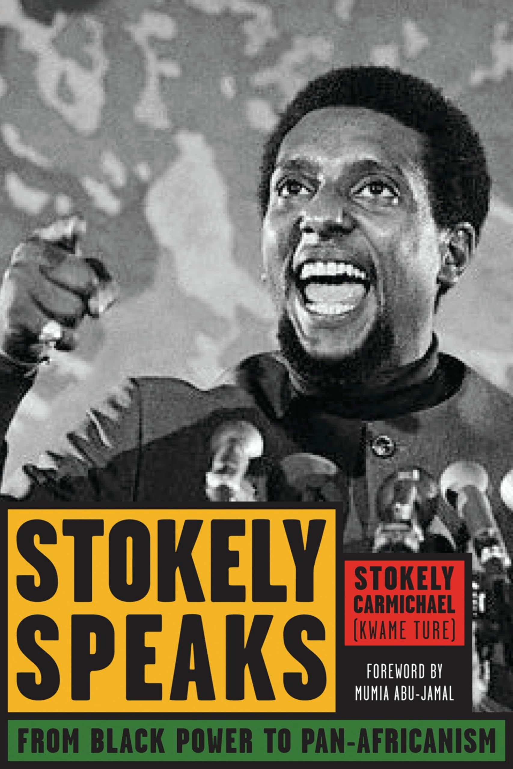 Stokely Speaks: From Black Power to Pan-Africanism Books