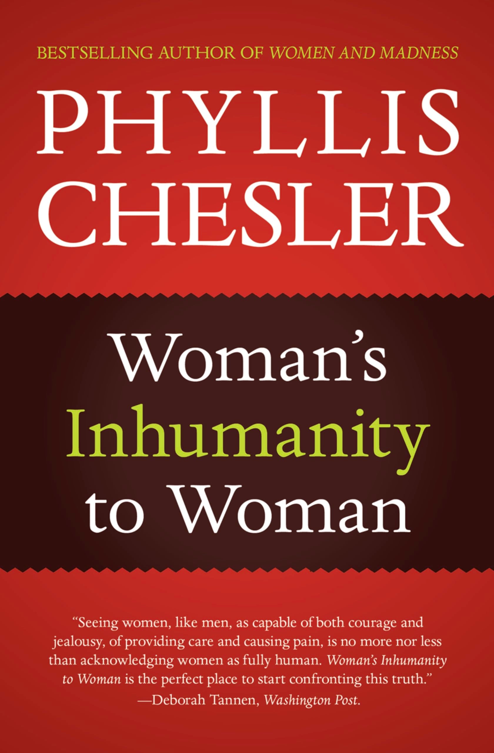 Woman's Inhumanity to Woman Social Sciences
