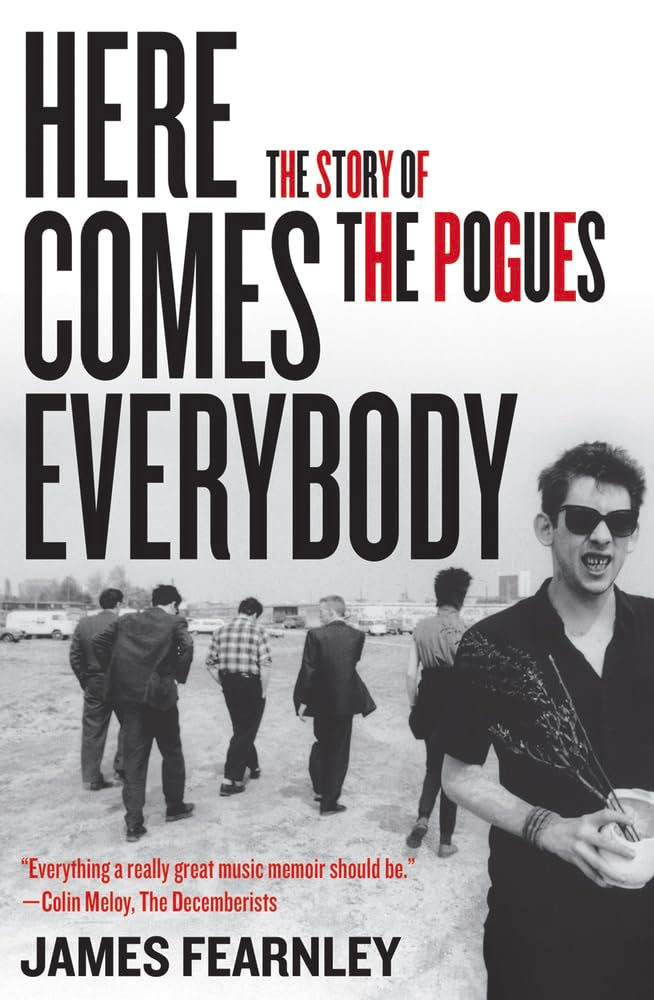 Here Comes Everybody: The Story of the Pogues book