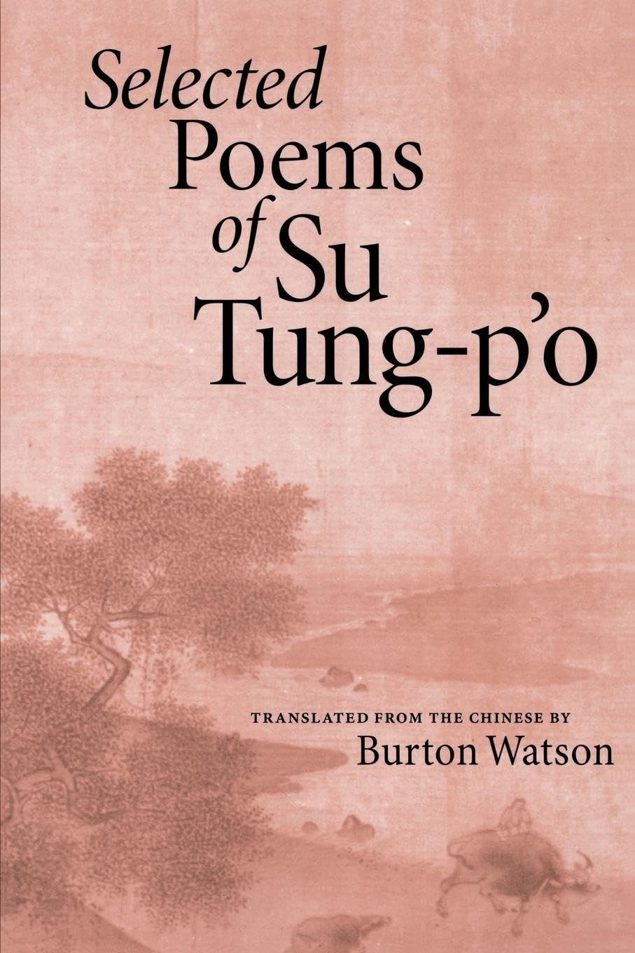 Selected Poems of Su Tung-P'o Poetry