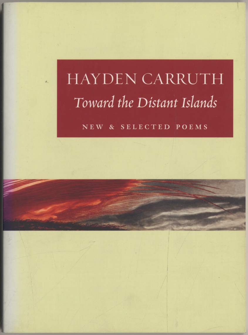Toward the Distant Islands: New and Selected Poems: New & Selected Poems Poetry