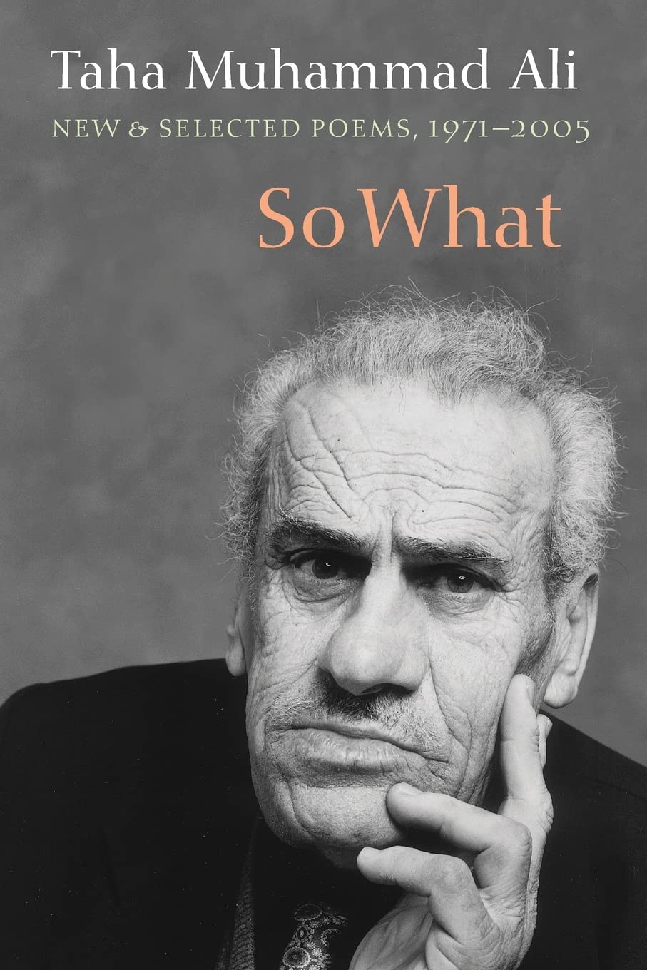 So What: New and Selected Poems, 1971-2005 Contemporary literature