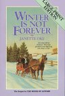 Winter Is Not Forever (Seasons of the Heart, Band 3) Religion & Esotericism