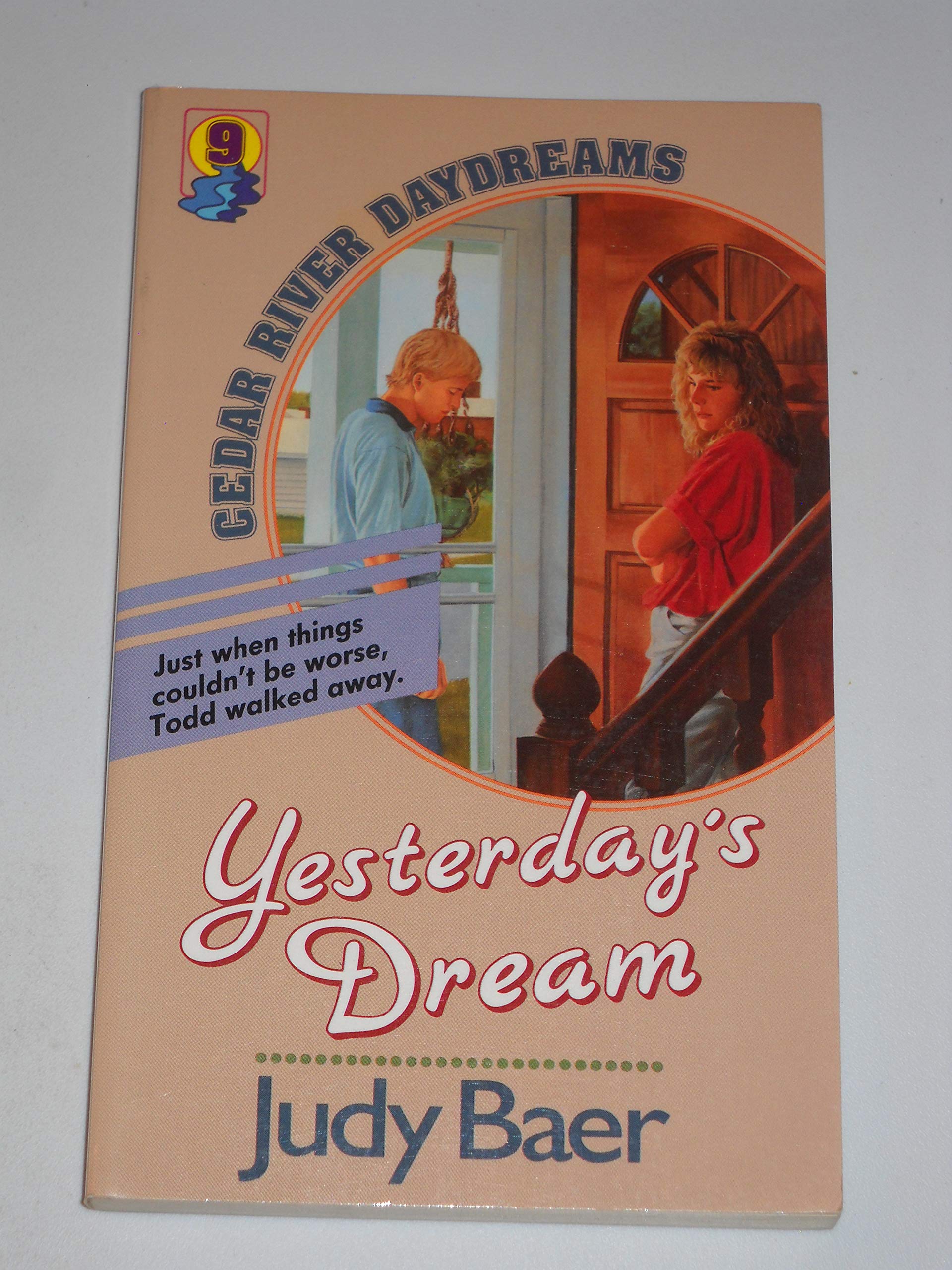 Yesterday's Dream (Cedar River Daydreams, Band 9) Fiction
