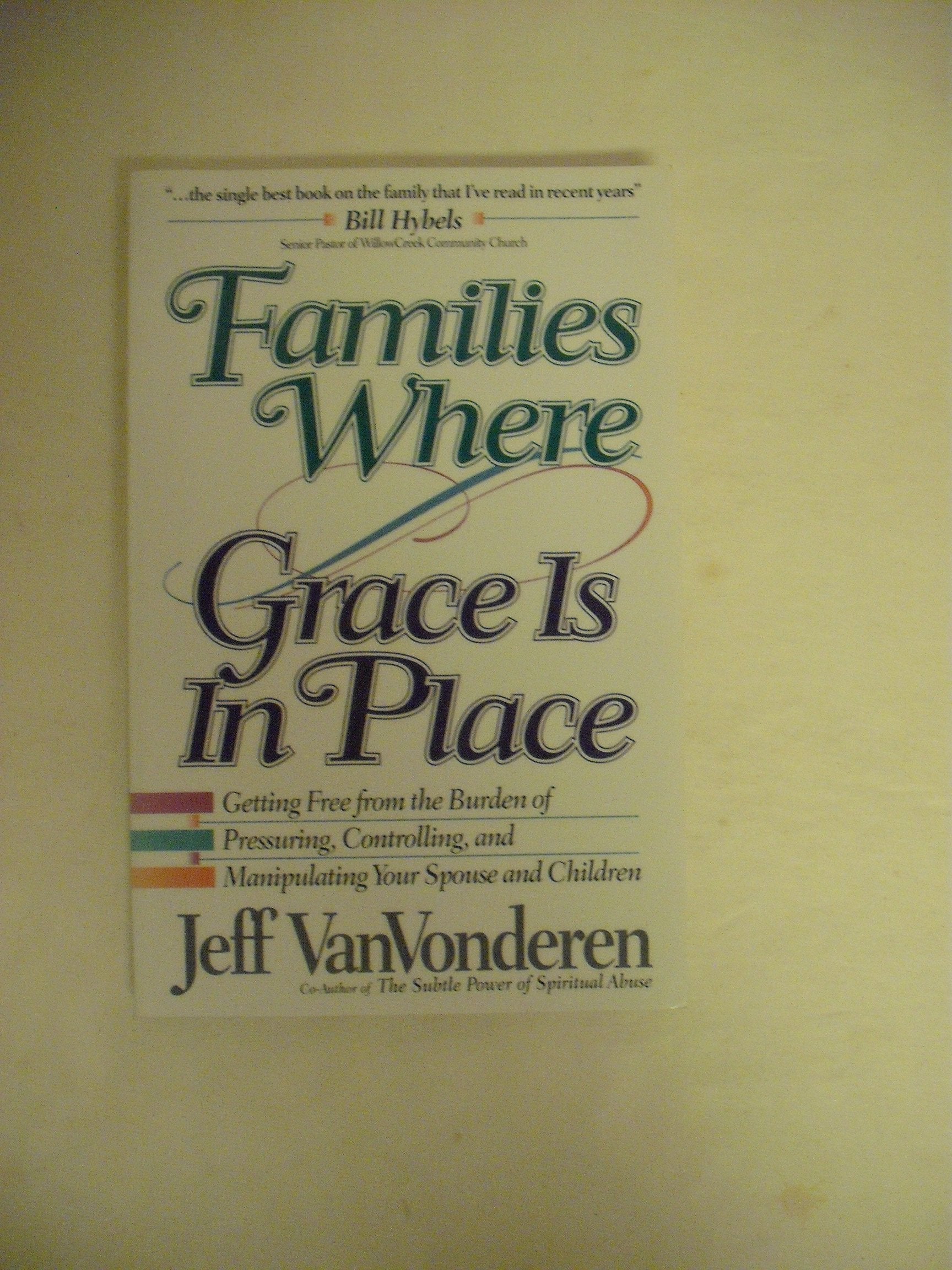 Families Where Grace Is in Place book