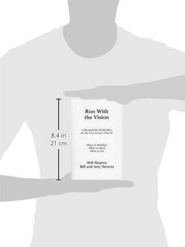 Run With the Vision: A Remarkable Global Plan for the 21st Century Church Politics & Society