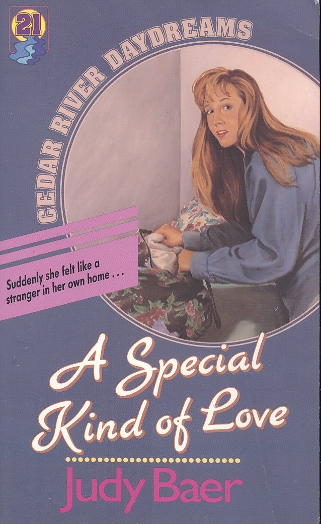 A Special Kind of Love (Cedar River Daydreams, Band 21) Fiction