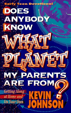 Does Anybody Know What Planet My Parents Are From? book