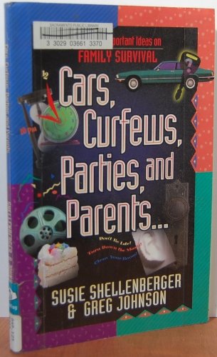 Cars, Curfews, Parties, and Parents... book