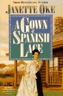A Gown of Spanish Lace (Women of the West) book