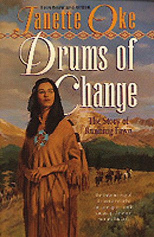 Drums of Change: The Story of Running Fawn (Women of the West) Contemporary literature Books