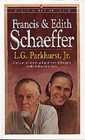 Francis & Edith Schaeffer (Men of Faith) Memories