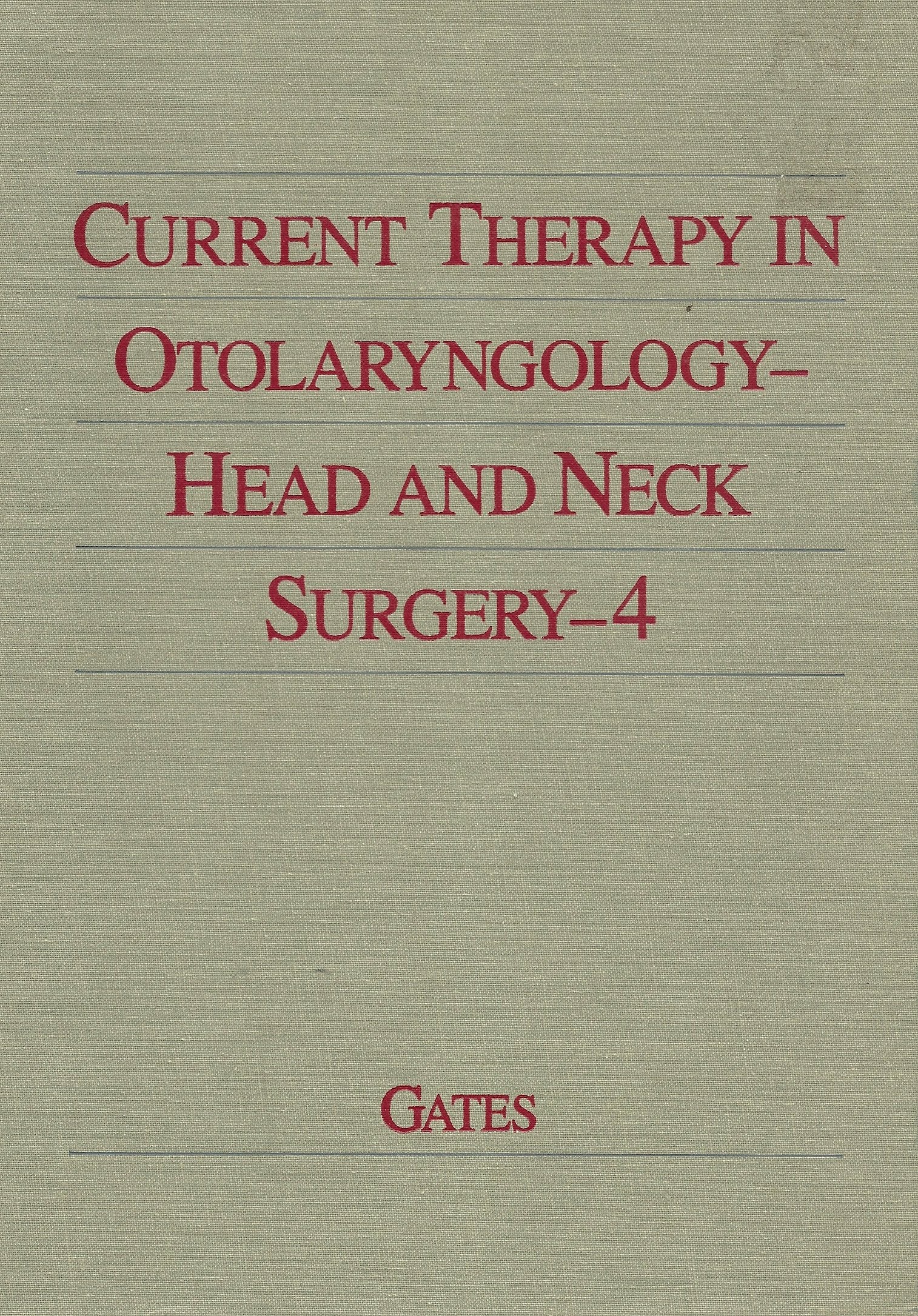 Current Therapy in Otolaryngology: Head and Neck Surgery Medicine