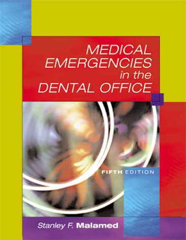 Medical Emergencies in the Dental Office Medicine