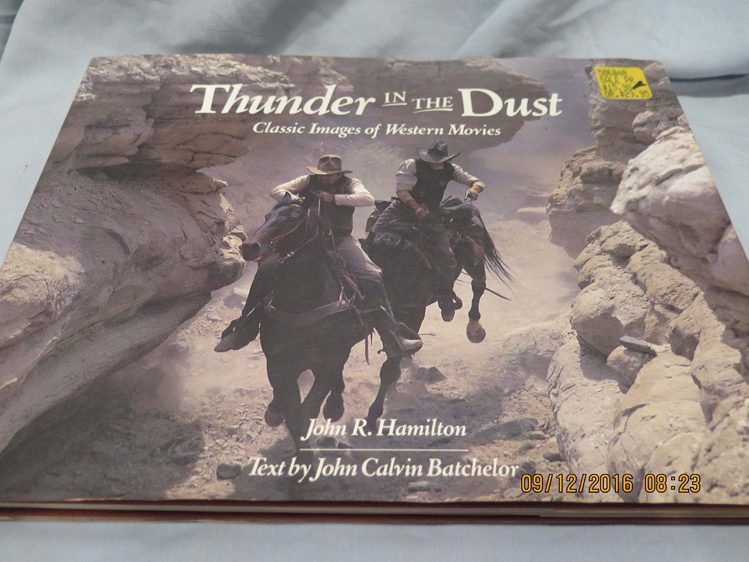 Thunder in the Dust: Classic Images of Western Movies Books