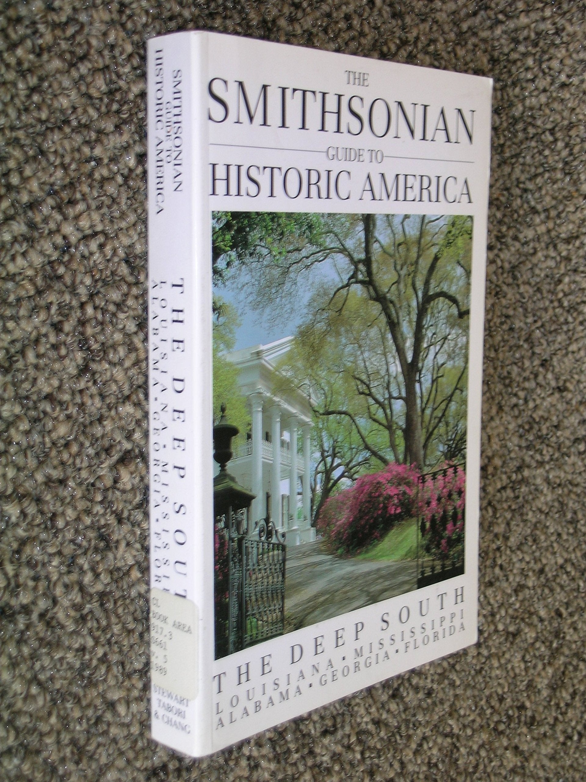 Deep South (Smithsonian Guides to Historic America) Leisure, Home & Garden