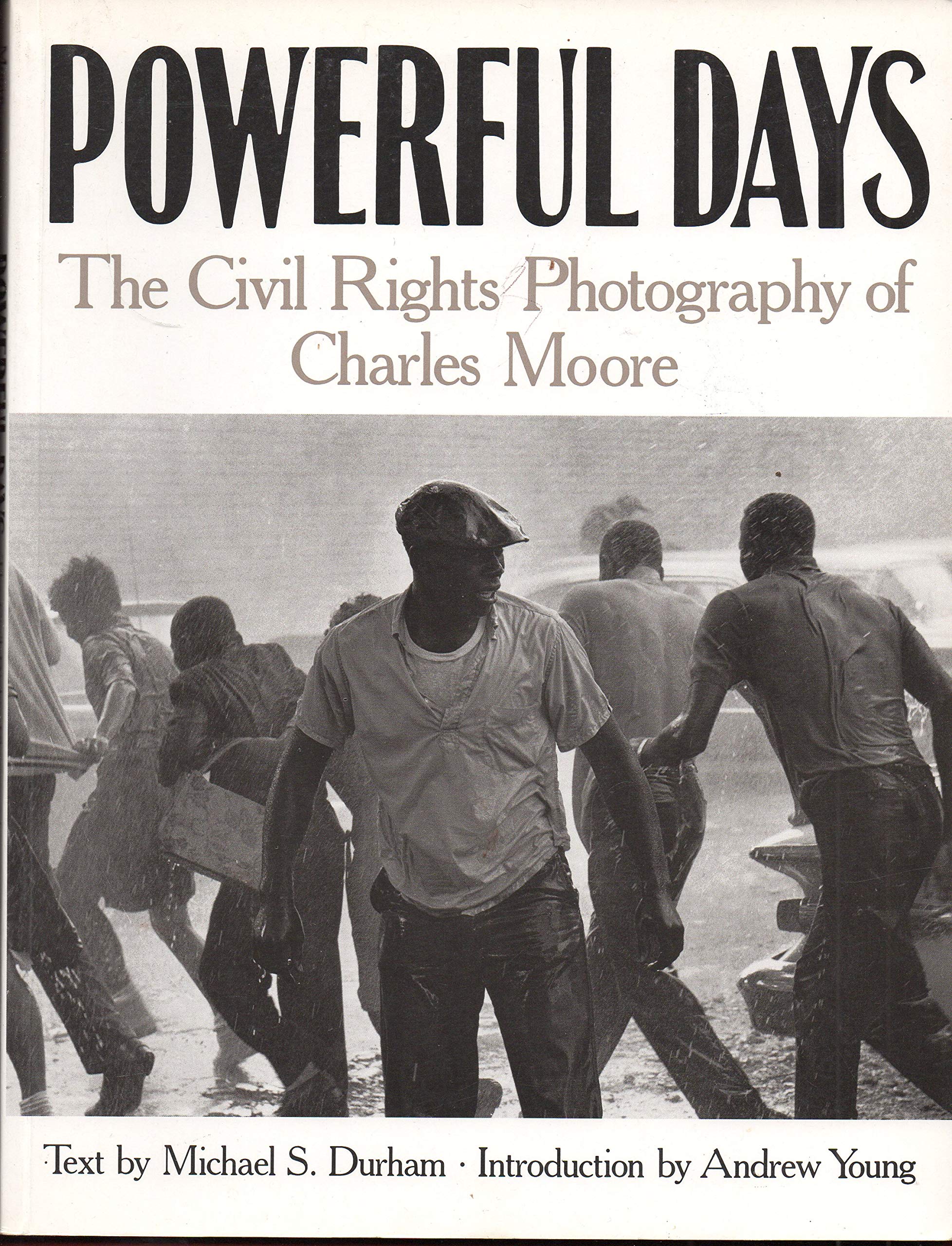 Powerful Days: The Civil Rights Photography of Charles Moore Books