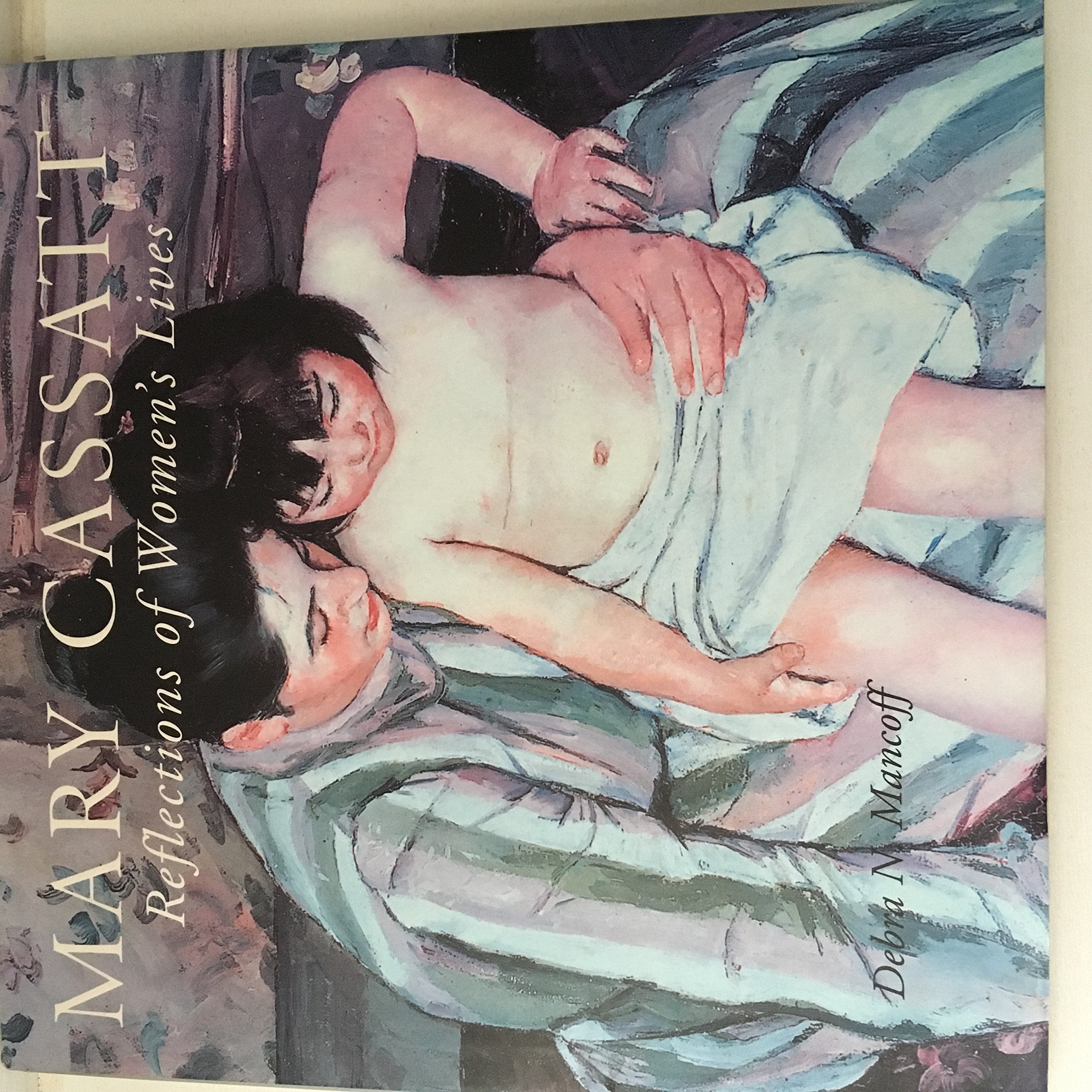Mary Cassatt: Reflections of Women's Lives book