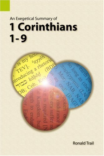 Product Image: An Exegetical Summary of 1 Corinthians 1-9