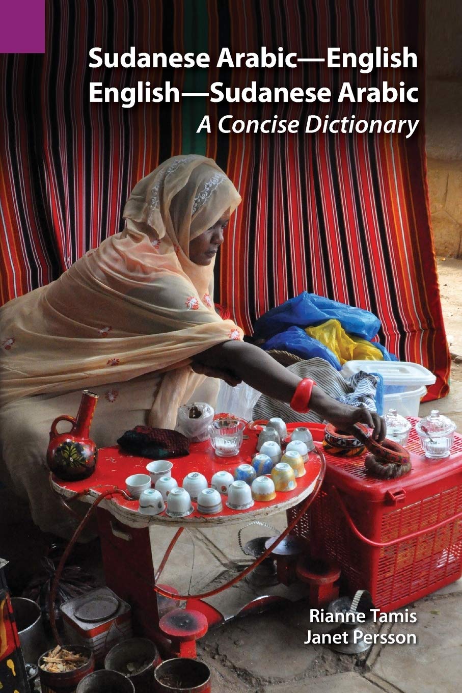 Sudanese Arabic-English-English-Sudanese Arabic: A Concise Dictionary book