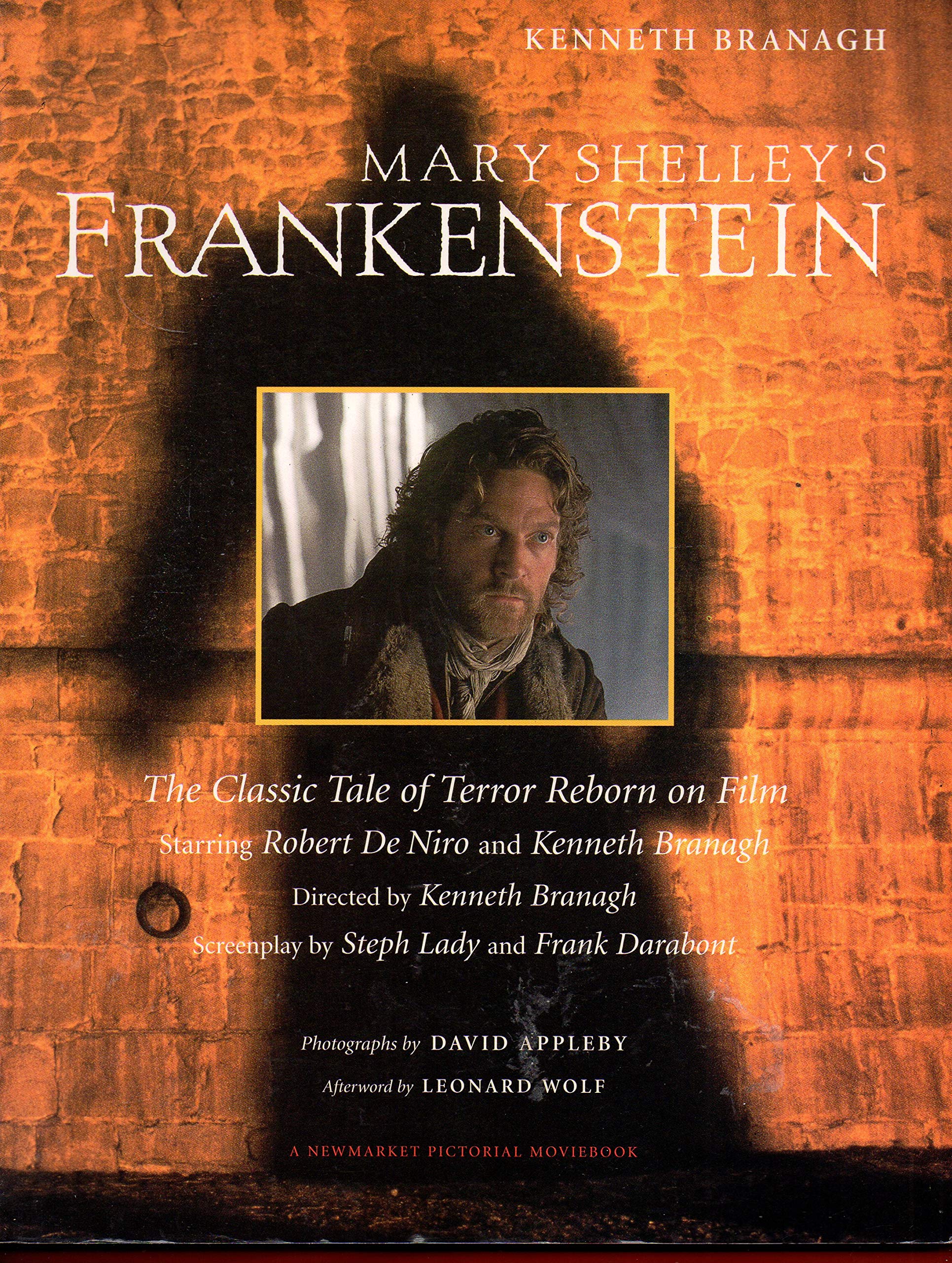 Mary Shelley's Frankenstein: A Classic Tale of Terror Reborn on Film (Newmarket Pictorial Moviebook) Film, Art & Culture