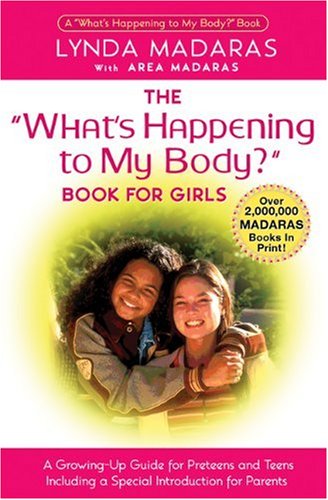What's Happening to My Body? Book for Girls: A Growing-Up Guide for Parents and Daughters Non-fiction