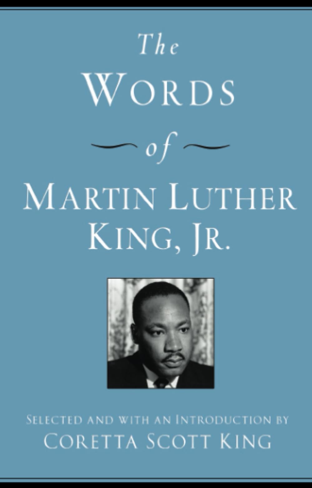 The Words of Martin Luther King, Jr. Philosophy