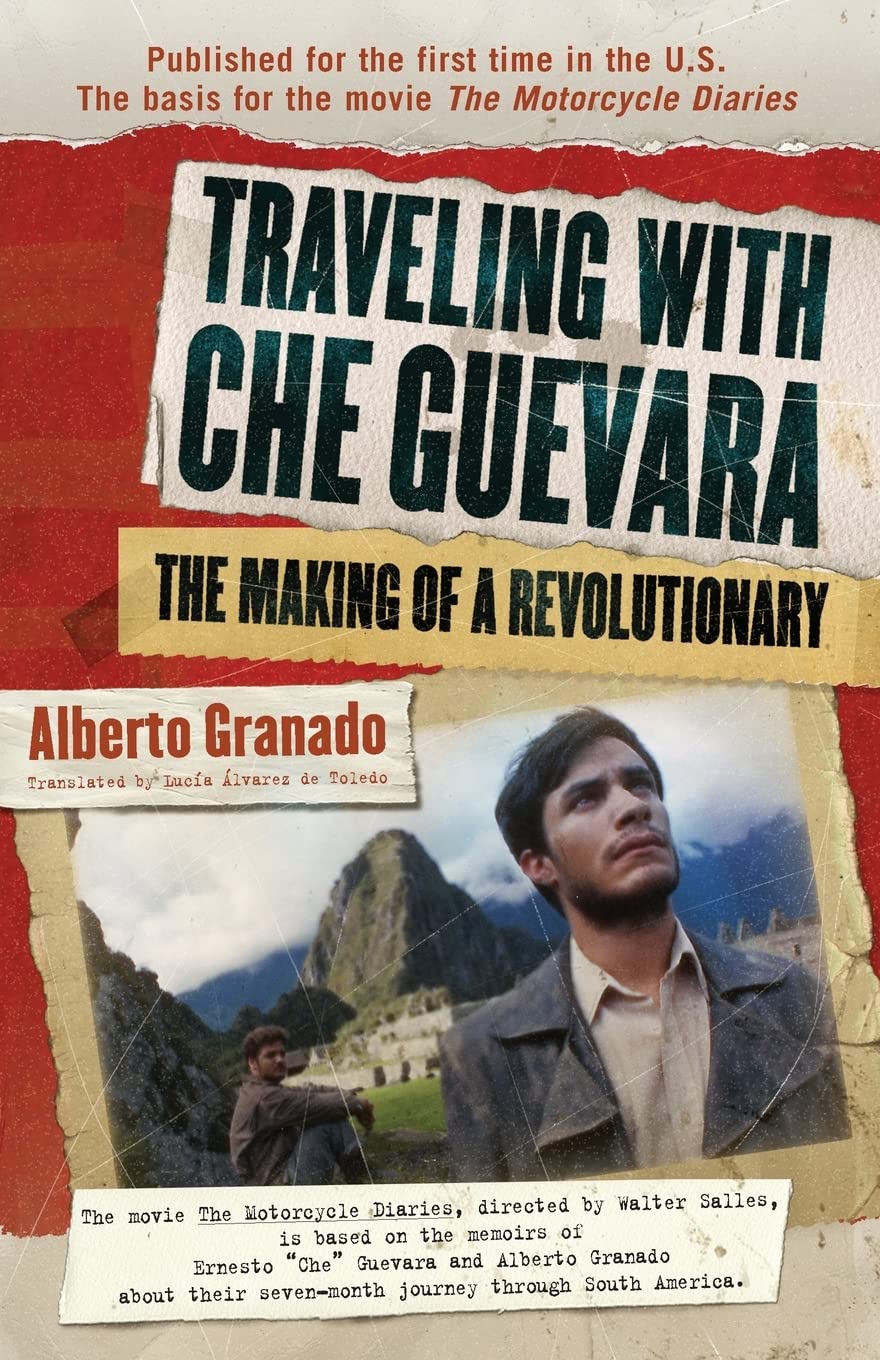 Traveling with Che Guevara: The Making of a Revolutionary (Shooting Script) Memories