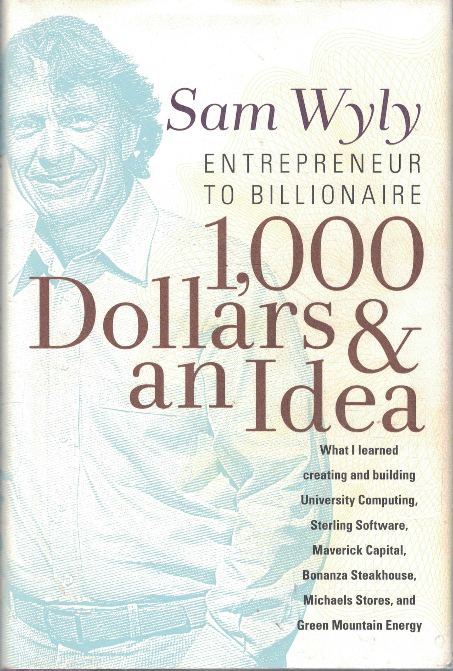 1,000 Dollars and an Idea: Entrepreneur To Billionaire Politics & Society
