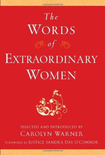 The Words of Extraordinary Women (Newmarket Words Of Series) Social Sciences