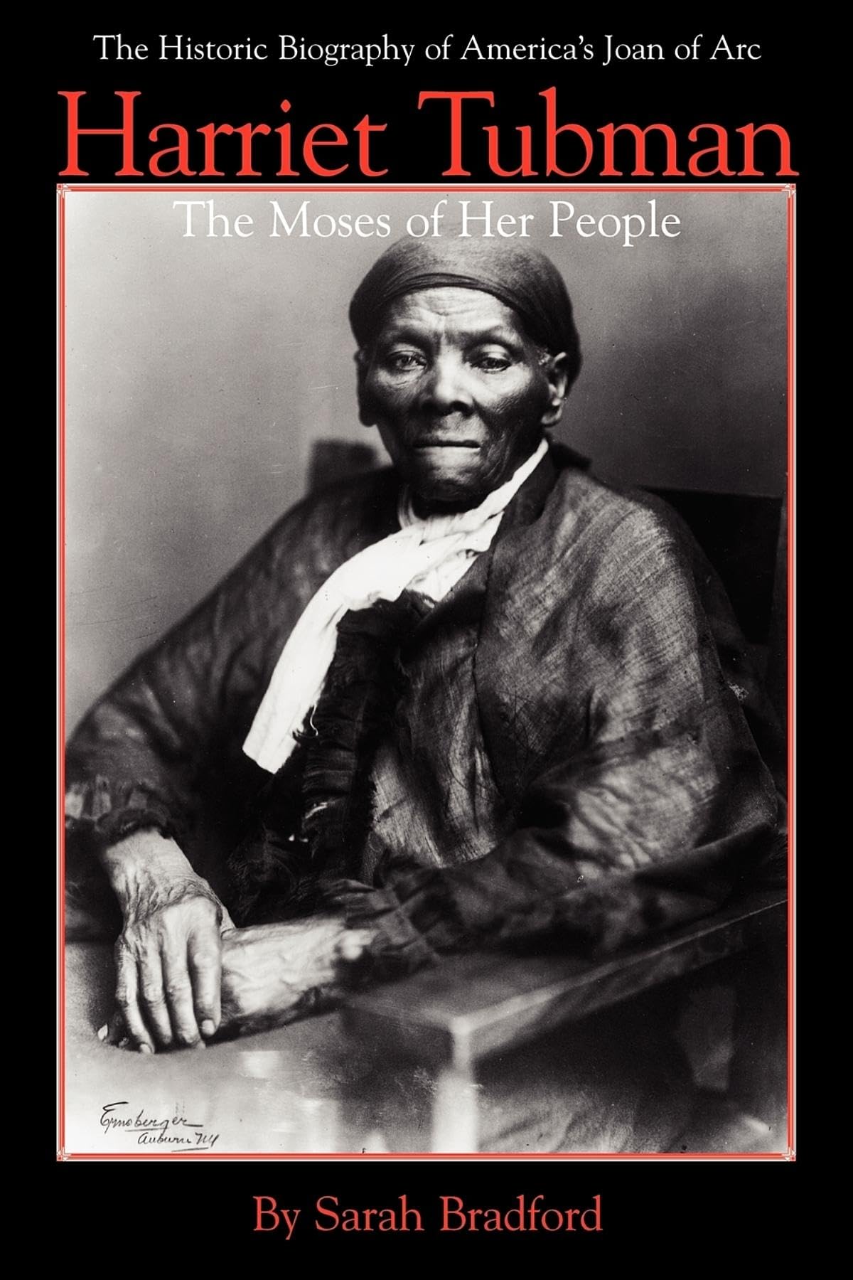 Harriet Tubman: The Moses of Her People (Applewood Books) Non-fiction