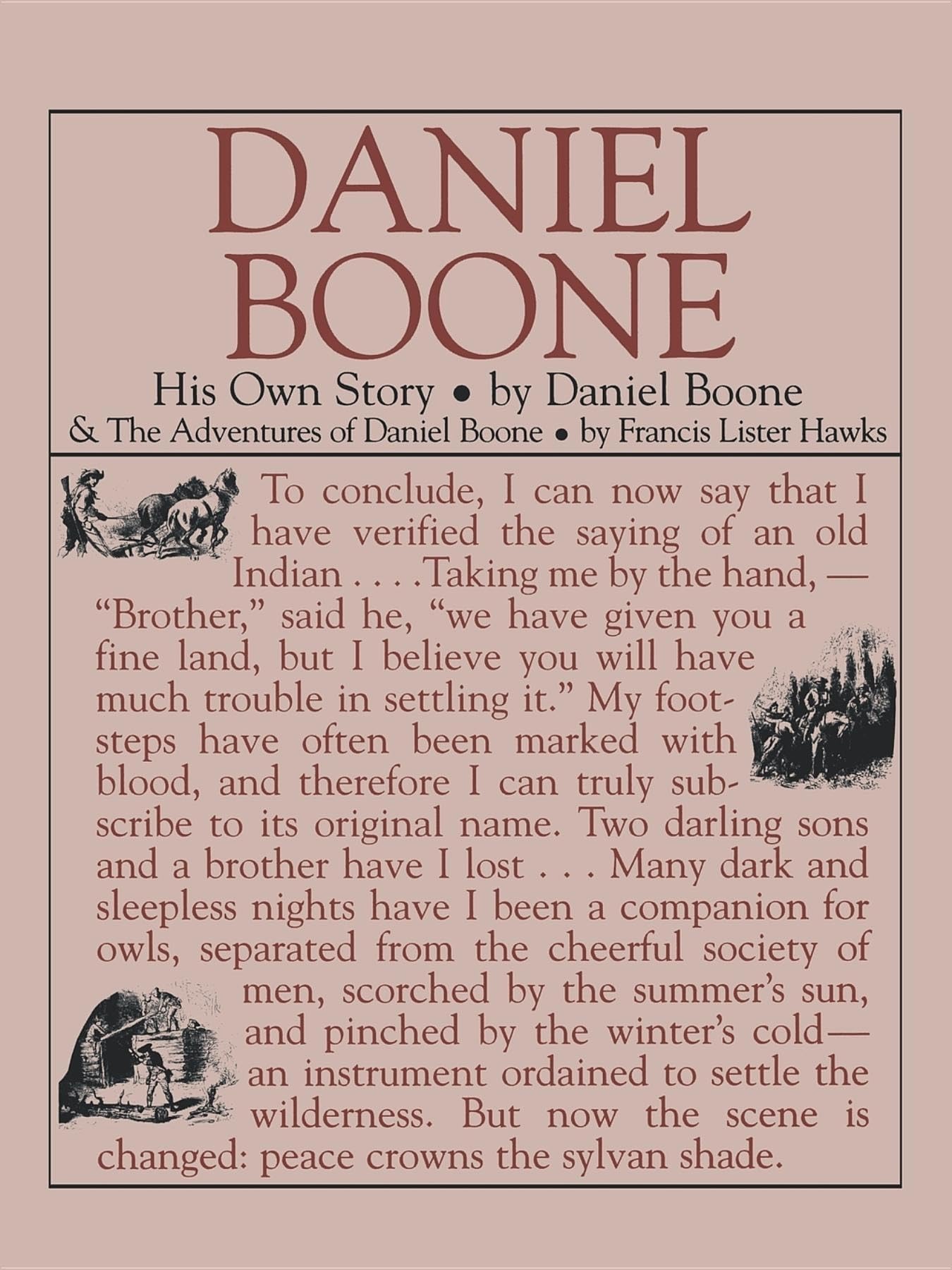 Daniel Boone: His Own Story & the Adventures of Daniel Boone : The Kentucky Rifleman (Applewood Books) Politics & History