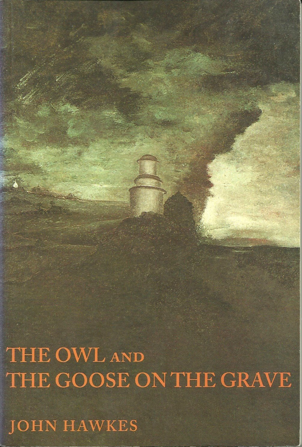 The Owl and the Goose on the Grave/Two Short Novels book