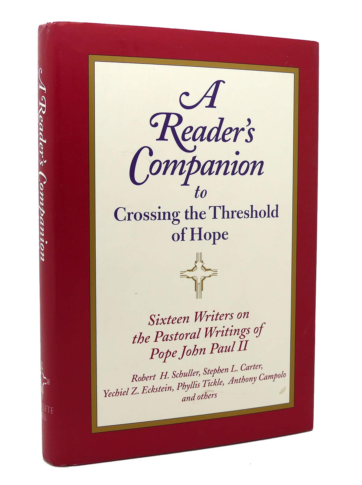 A Reader's Companion to Crossing the Threshold of Hope Books