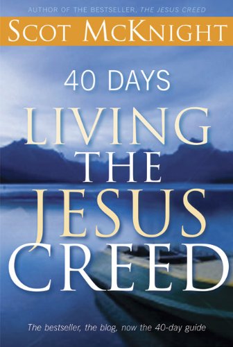 40 Days Living the Jesus Creed Religion & Esotericism