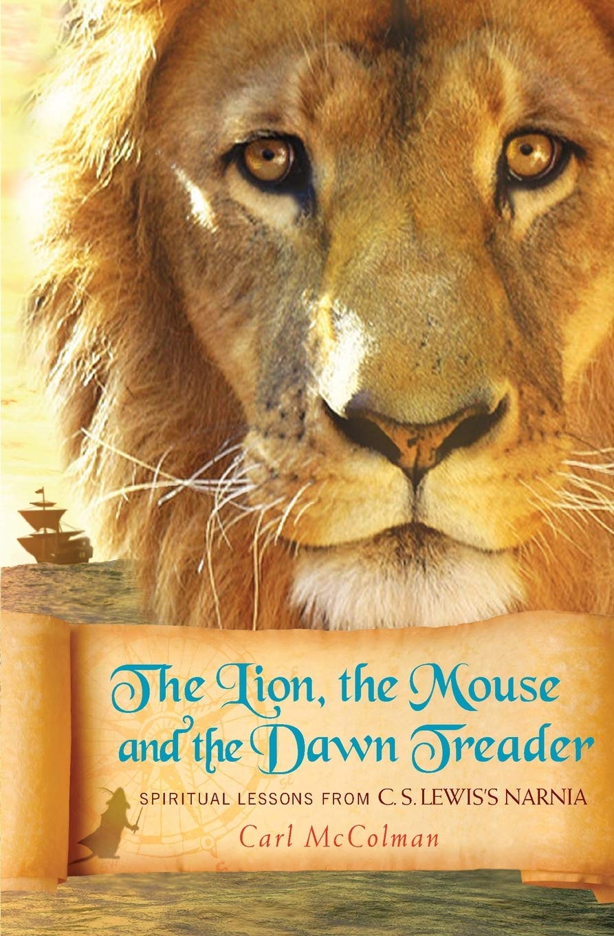 The Lion, the Mouse and the Dawn Treader: Spiritual Lessons from C. S. Lewis's Narnia Social Sciences