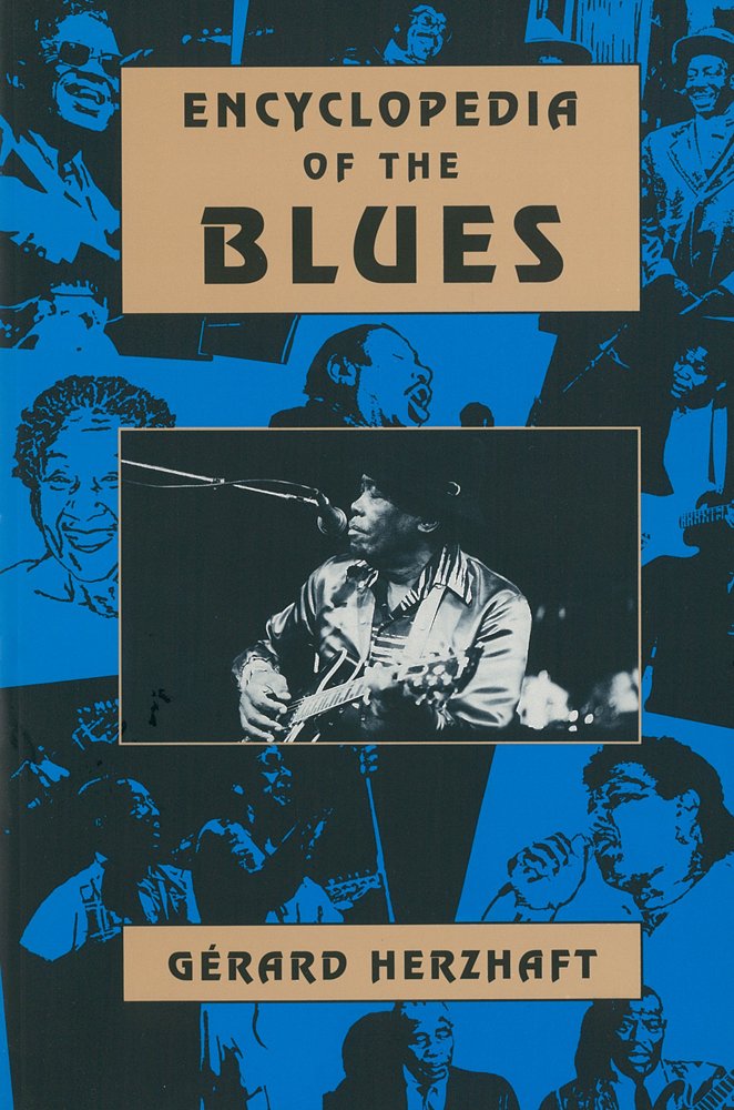 Encyclopedia of the Blues Arts & Music