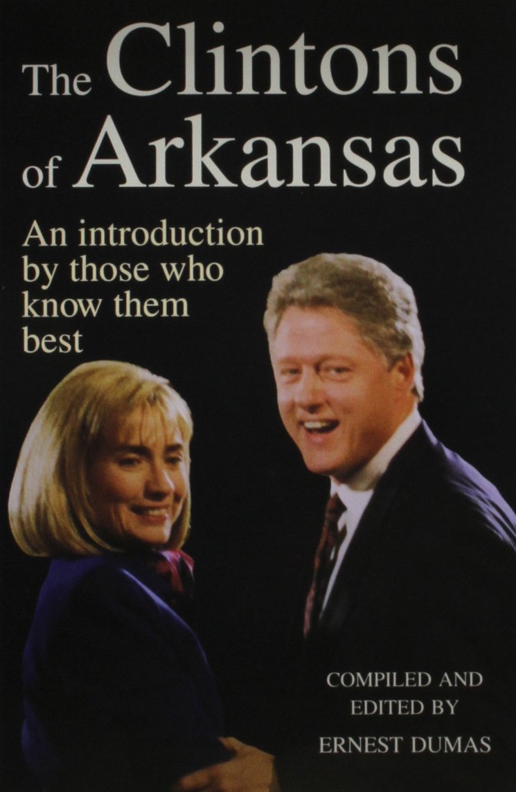 The Clintons of Arkansas: An Introduction by Those Who Know Them Best book