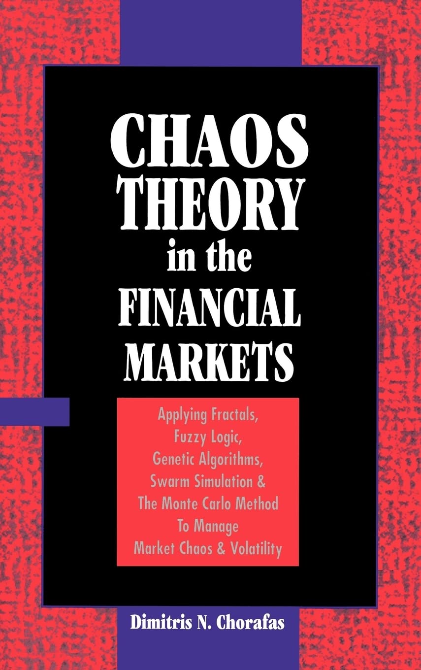 Chaos Theory in the Financial Markets Business, Finance & Career