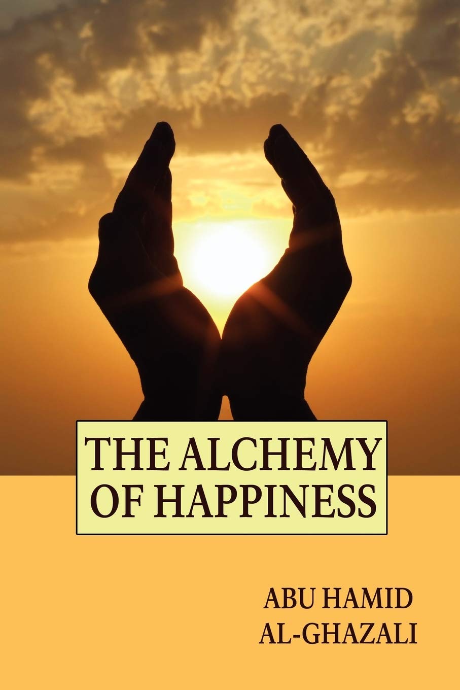 The Alchemy of Happiness Religion & Esotericism