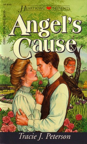 Angel's Cause (New Mexico Sunset Series #3) (Heartsong Presents #140) book