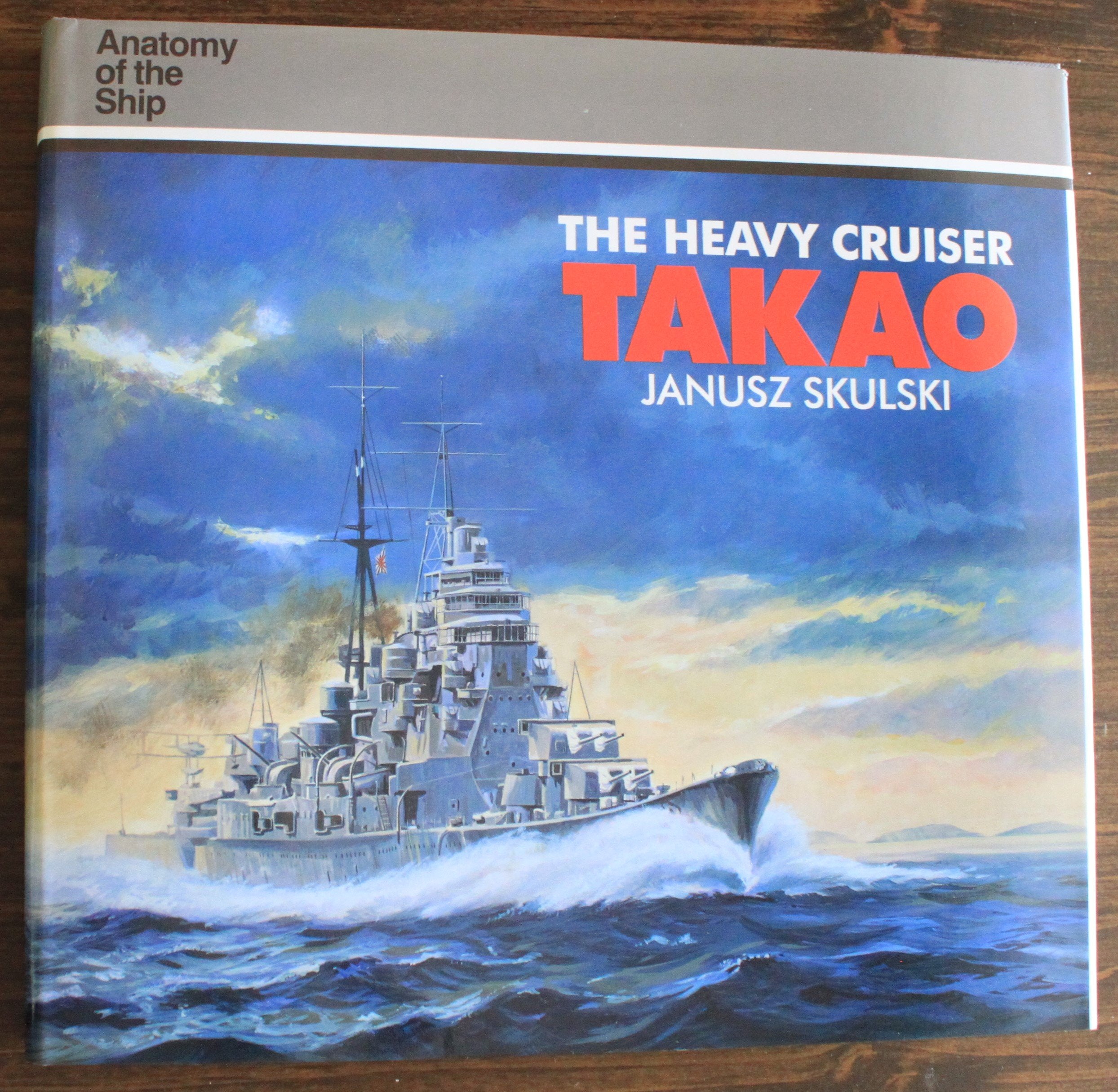 The Heavy Cruiser Takao (Anatomy of the Ship) Leisure, Home & Garden