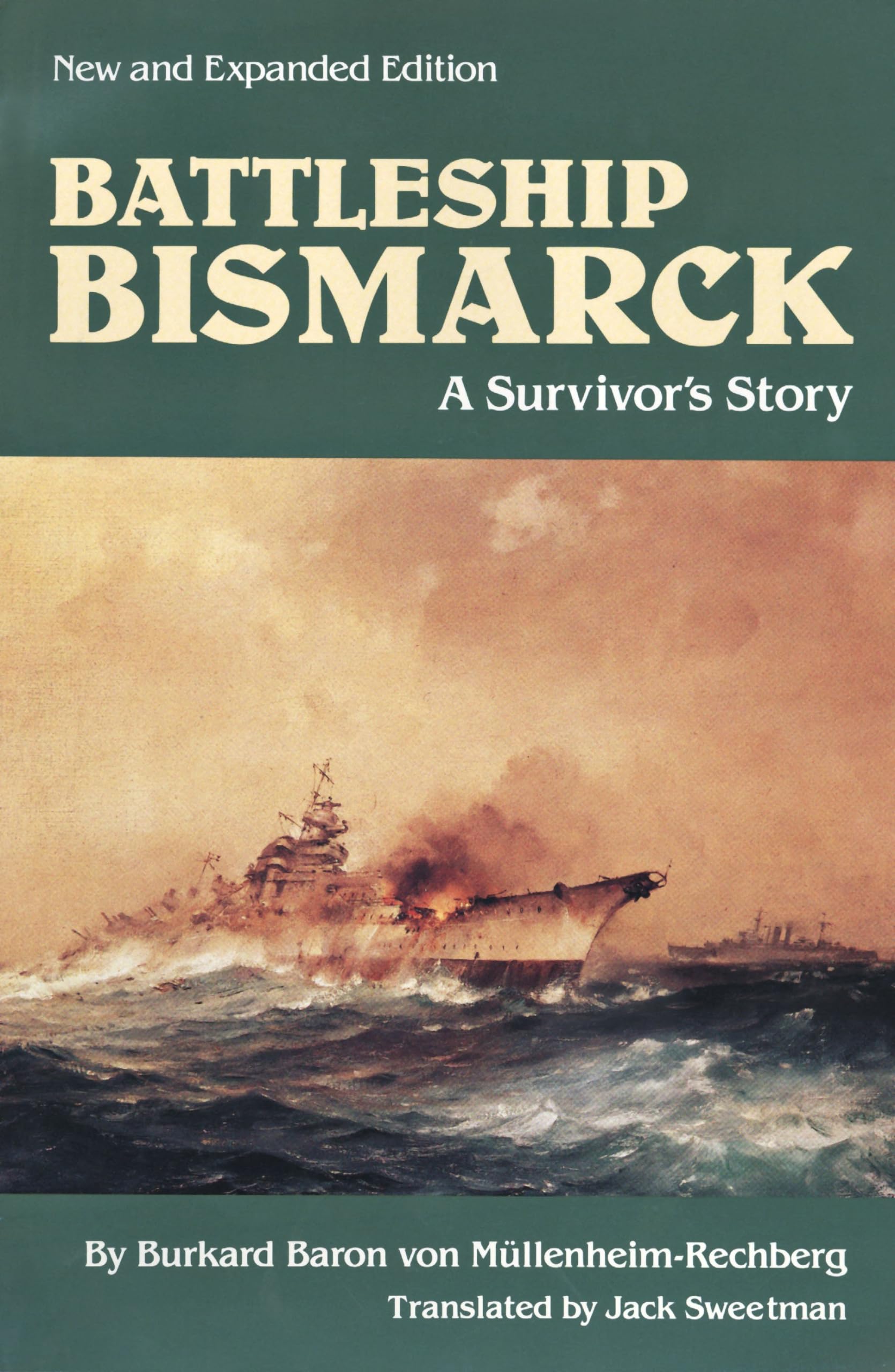 Battleship Bismarck: A Survivor's Story (Bluejacket Books) Biographies & Memoirs