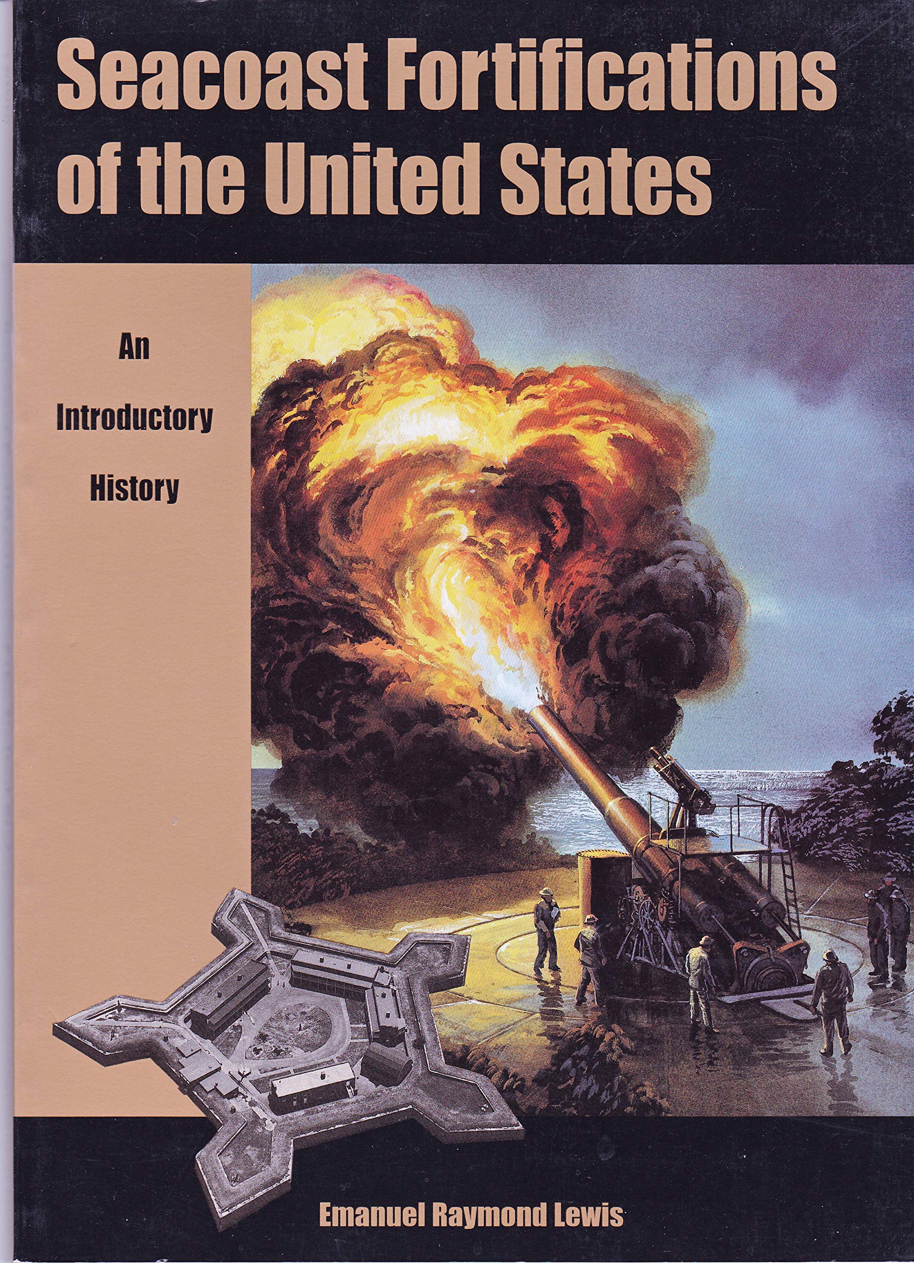 Seacoast Fortifications of the United States: An Introductory History Social Sciences