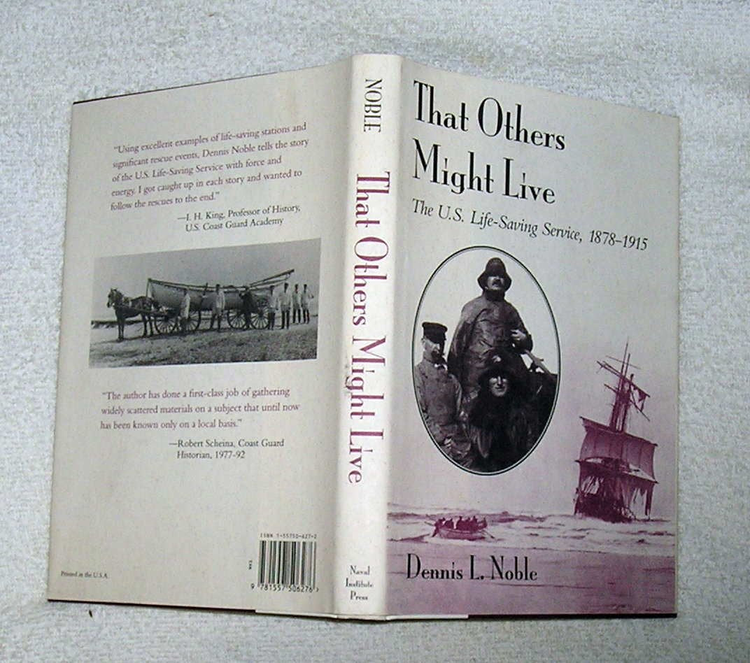 That Others Might Live: The U.S. Life-Saving Service, 1878-1915 Medicine