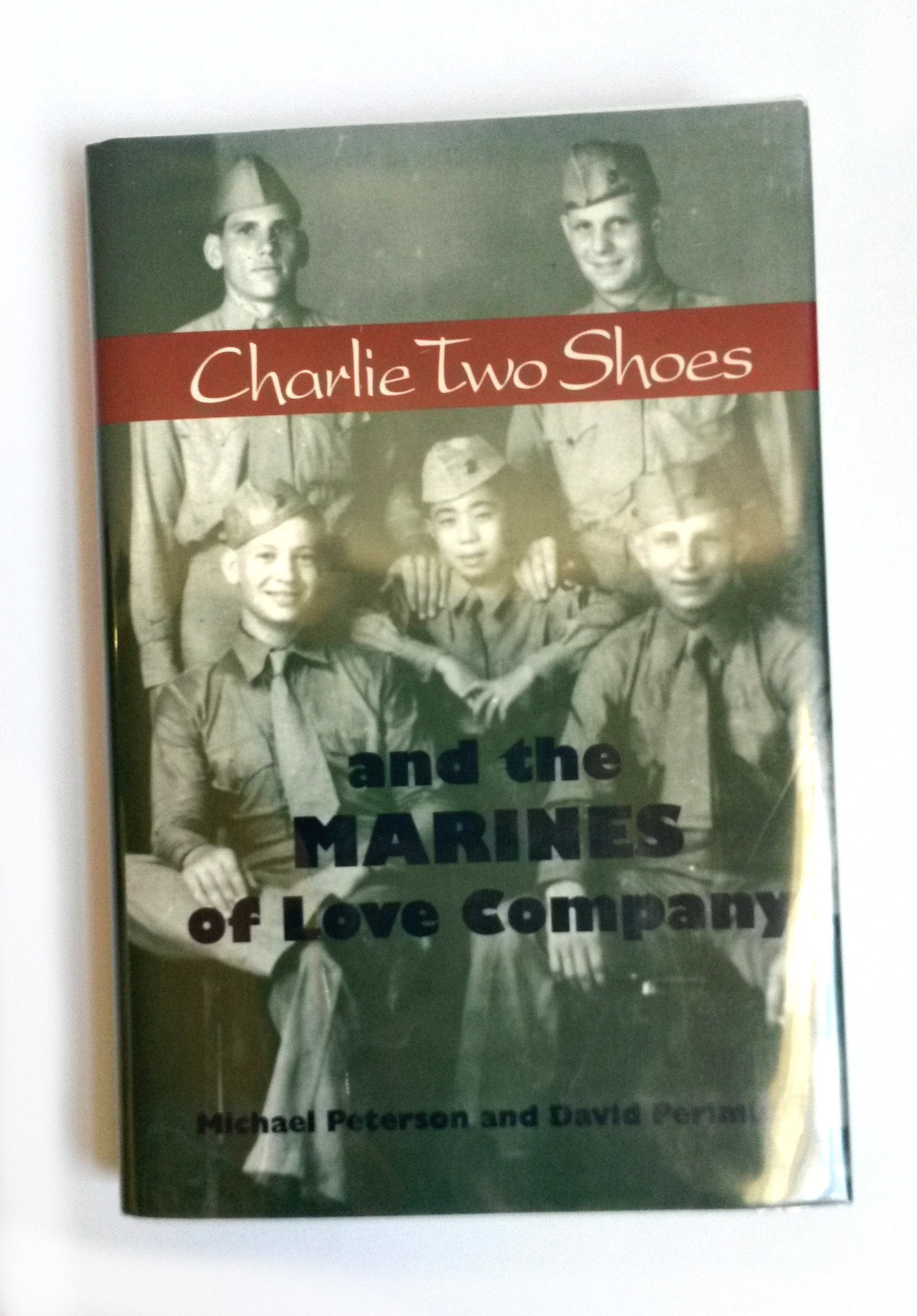 Charlie Two Shoes And The Marines Of Love Company Social Sciences