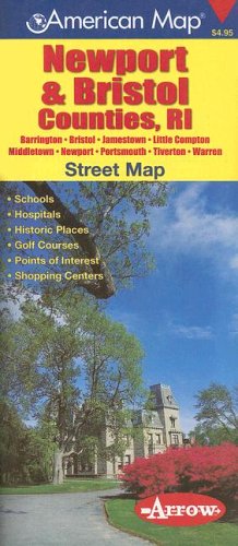 Newport & Bristol Counties, RI Street Map (American Map) Maps & Plans