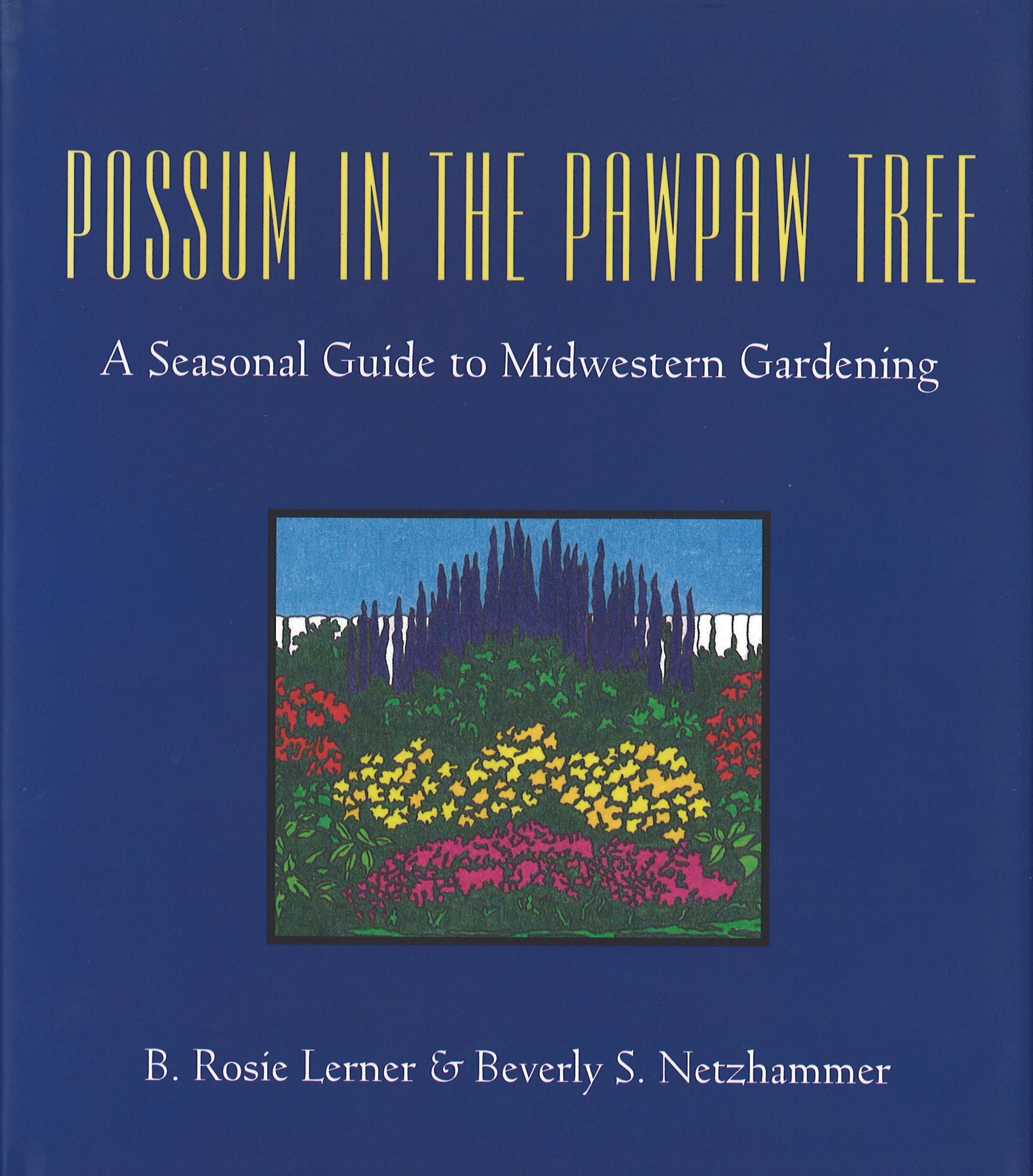 Possum in the Pawpaw Tree: A Seasonal Guide to Midwestern Gardening Mathematics